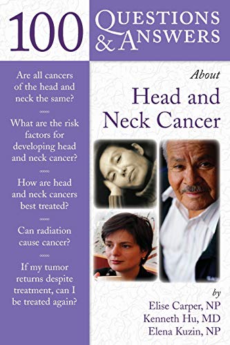 100 Questions  &amp  Answers About Head And Neck Cancer [Paperback]
