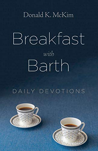 Breakfast with Barth  Daily Devotions [Paperback]