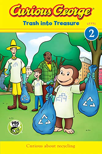 Curious George Trash into Treasure (CGTV Reader) [Paperback]