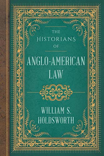 Historians of Anglo-American Law [Paperback]
