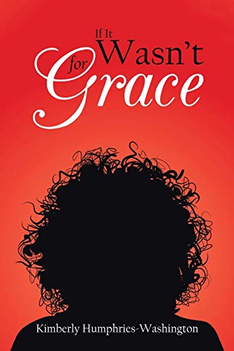 If It Wasnt For Grace [Paperback]