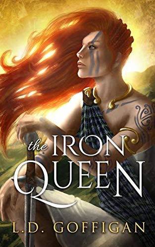 Iron Queen  A Novel of Boudica [Paperback]