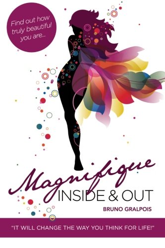 Magnifique Inside & Out [Paperback]