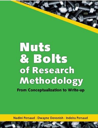 Nuts and Bolts of Research Methodology  From Conceptualization to Write-Up [Paperback]