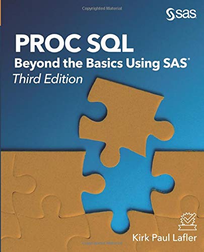 Proc SQL  Beyond the Basics Using SAS, Third Edition [Paperback]