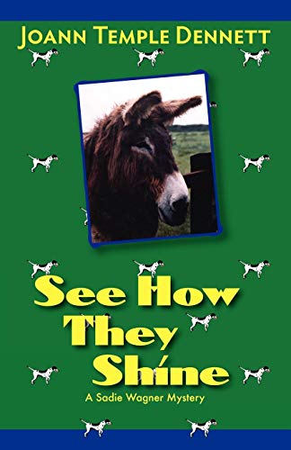 See How They Shine  A Sadie Wagner Mystery [Paperback]