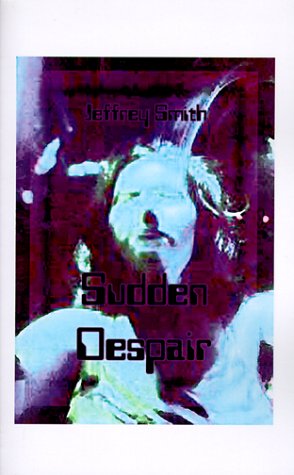 Sudden Despair [Paperback]