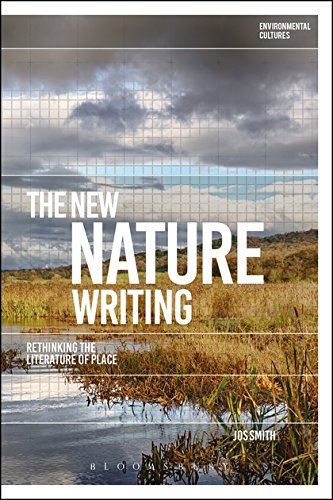The New Nature Writing Rethinking the Literature of Place [Paperback]