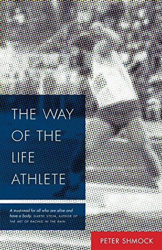 Way of the Life Athlete [Paperback]