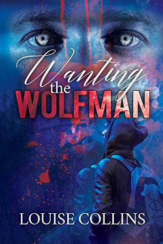 Wanting the Wolfman [Paperback]