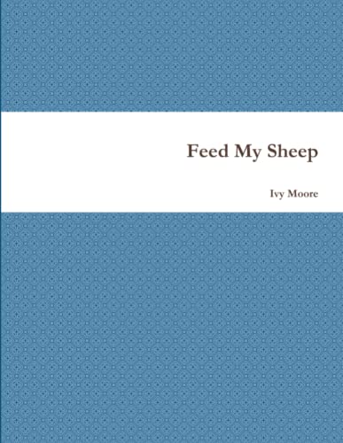 Feed My Sheep [Paperback]