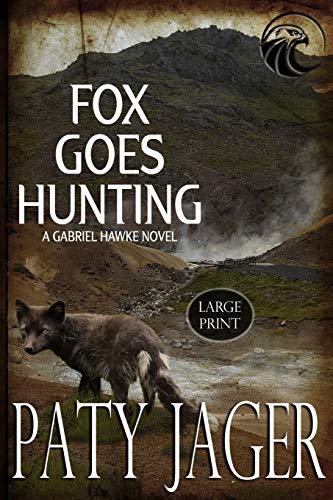 Fox Goes Hunting Large Print [Paperback]