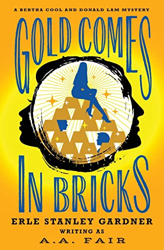 Gold Comes in Bricks [Paperback]