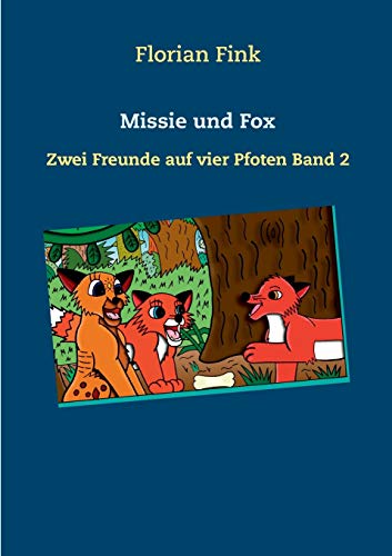 Missie und Fox [Paperback]