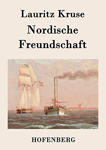 Nordische Freundschaft (german Edition) [Paperback]