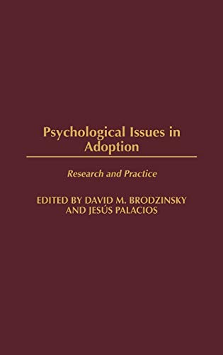 Psychological Issues in Adoption Research and Practice [Hardcover]