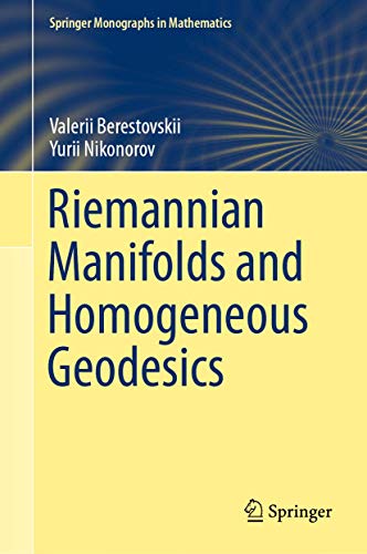 Riemannian Manifolds and Homogeneous Geodesics [Hardcover]