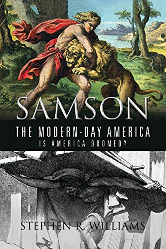 Samson the Modern-Day America  Is America Doomed [Paperback]