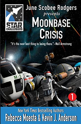 Star Challengers Moonbase Crisis Star Challengers Book 1 (volume 1) [Paperback]