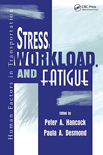 Stress, Workload, and Fatigue [Paperback]