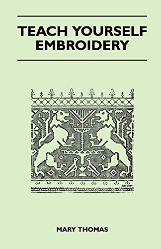 Teach Yourself Embroidery [Paperback]