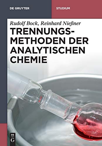 Trennungsmethoden Der Analytischen Chemie (german Edition) [Paperback]