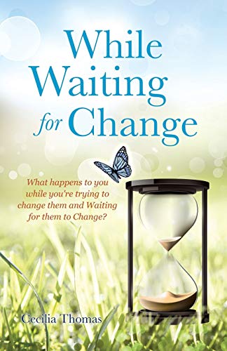 While Waiting For Change [Paperback]