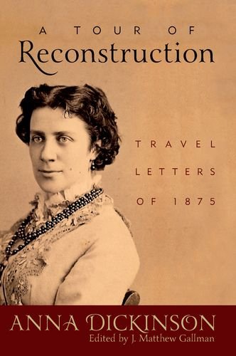 A Tour of Reconstruction Travel Letters of 1875 [Hardcover]