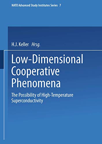 Low-Dimensional Cooperative Phenomena The Possibility of High-Temperature Super [Paperback]