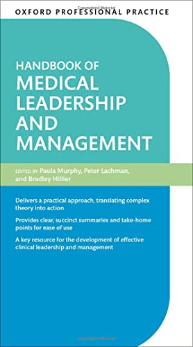 Oxford Professional Practice Handbook of Medical Leadership and Management [Paperback]