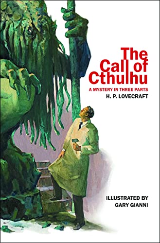 The Call of Cthulhu A Mystery in Three Parts [Paperback]