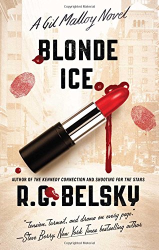 Blonde Ice A Gil Malloy Novel [Paperback]