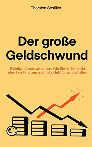 Der Groe Geldschwund