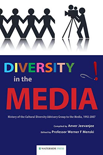 Diversity in the Media  History of the Cultural Diversity Advisory Group to the [Paperback]