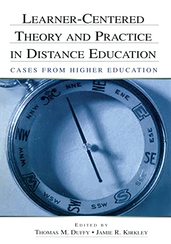 Learner-Centered Theory and Practice in Distance Education Cases From Higher Ed [Paperback]