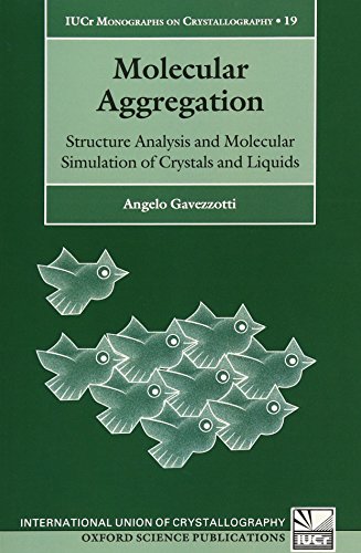 Molecular Aggregation Structure Analysis and Molecular Simulation of Crystals a [Paperback]