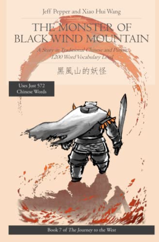 Monster of Black Wind Mountain  A Story in Traditional Chinese and Pinyin, 1200 [Paperback]