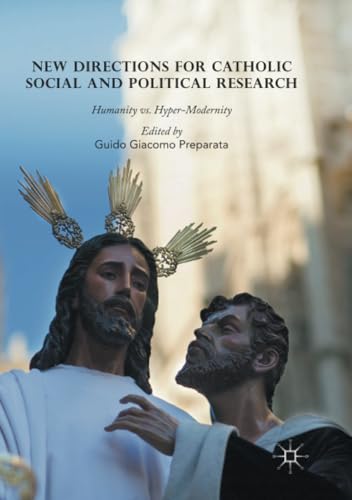 New Directions for Catholic Social and Political Research Humanity vs. Hyper-Mo [Paperback]
