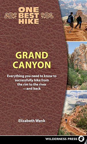 One Best Hike Grand Canyon Everything You Need to Know to Successfully Hike fr [Hardcover]
