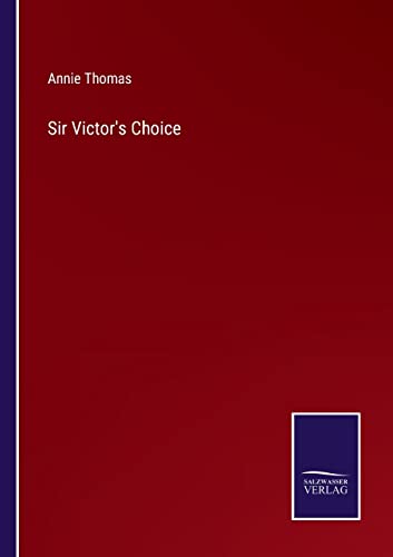 Sir Victor's Choice