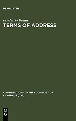 Terms of Address  Problems of Patterns and Usage in Various Languages and Cultu [Hardcover]