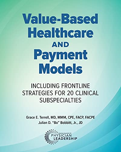 Value-Based Healthcare and Payment Models Including Frontline Strategies for 20 [Paperback]