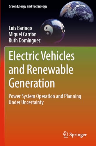 Electric Vehicles and Renewable Generation Power System Operation and Planning  [Paperback]