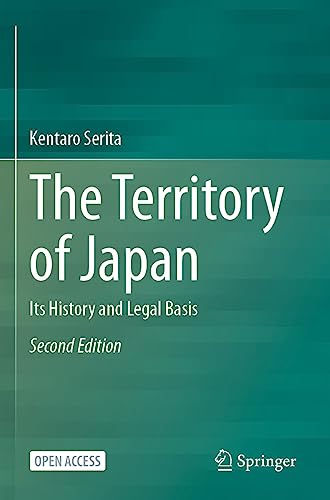 The Territory of Japan Its History and Legal Basis [Paperback]