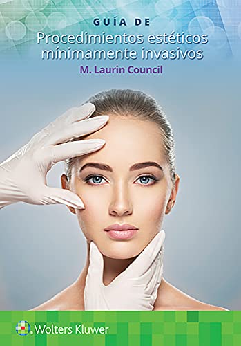 Gu&237a de procedimientos est&233ticos m&237nimamente invasivos [Paperback]