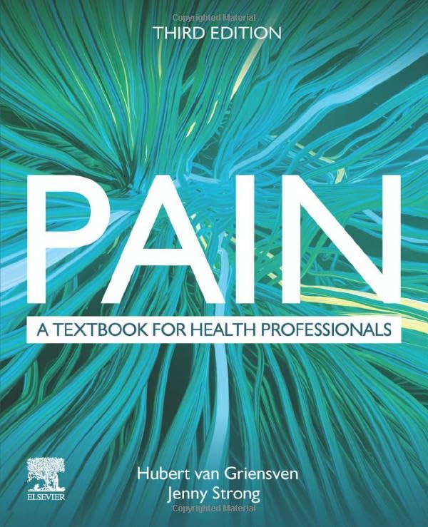 Pain A textbook for health professionals [Paperback]