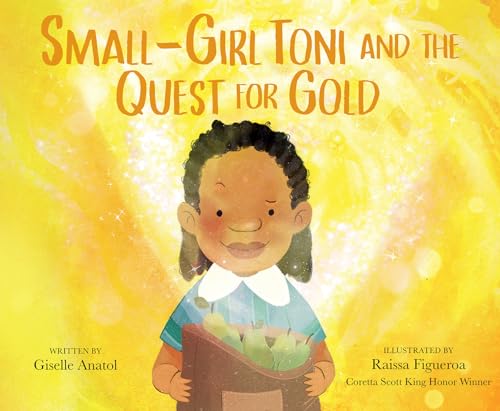 Small-Girl Toni and the Quest for Gold [Hardcover]