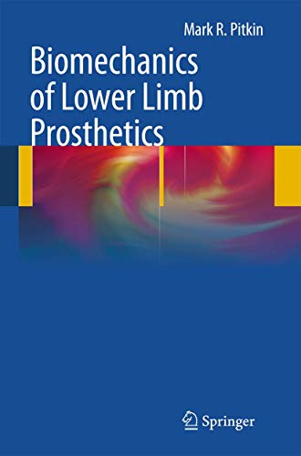 Biomechanics of Lower Limb Prosthetics [Paperback]