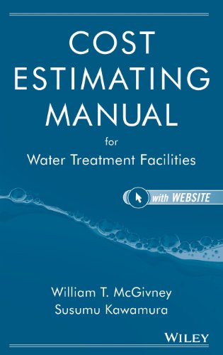 Cost Estimating Manual for Water Treatment Facilities [Hardcover]