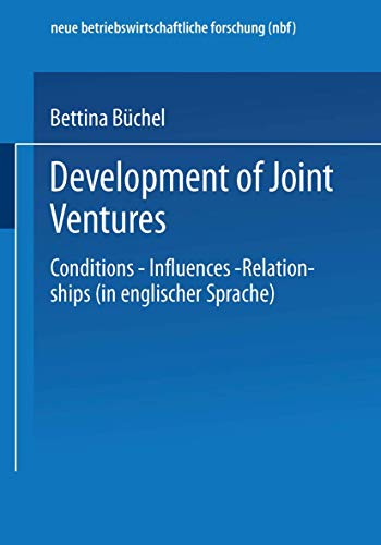 Development of Joint Ventures Conditions  Influences  Relationships [Paperback]